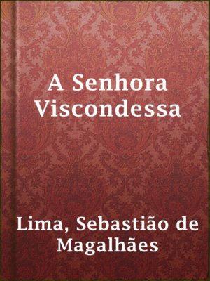 cover image of A Senhora Viscondessa